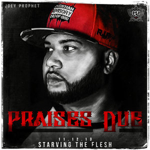 Joey Prophet - Praises Due