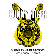 Sharam Jey , Kinree & De2part - Shot Me Down!( Preview )//BT022//Out Nov 18th