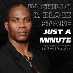 DJ Crillo & Black Snake - Just a Minute [Deep House, Free Download]