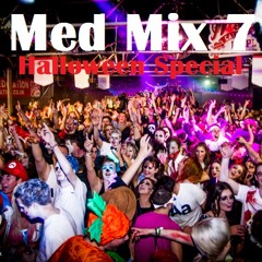 Med Mix 7 (Halloween Special)