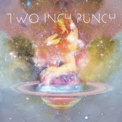 Two Inch Punch - Digital Love Letters