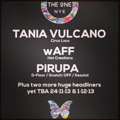 The One NYE (Tania Vulcano, wAFF, Pirupa) @ Egg London, Teaser Mix 1
