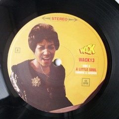 Smoove & Suonho - A Little Soul (Wack 13)