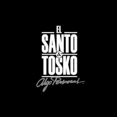 El Santo & Tosko - Esperanza (con Zatu)