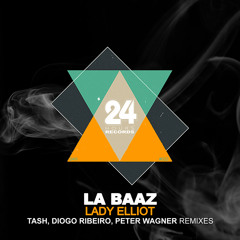 La Baaz - Lady Elliot (Diogo Ribeiro remix)