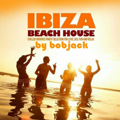 Beach House Mix By Bobjack!!! ( Thank You For The Support! )