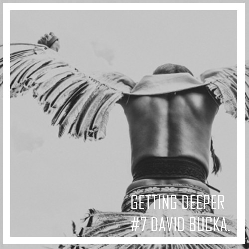 Getting Deeper Podcast #7 mixed by David Bucka