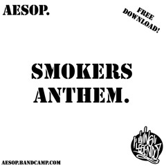 Aesop - Smokers Anthem
