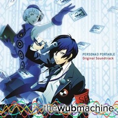 Persona 3 Portable - Wiping All Out (Wub Machine Drum & Bass Remix)