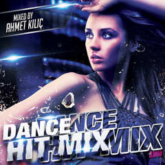 DANCE HIT MIX 2014 (AHMET KILIC)