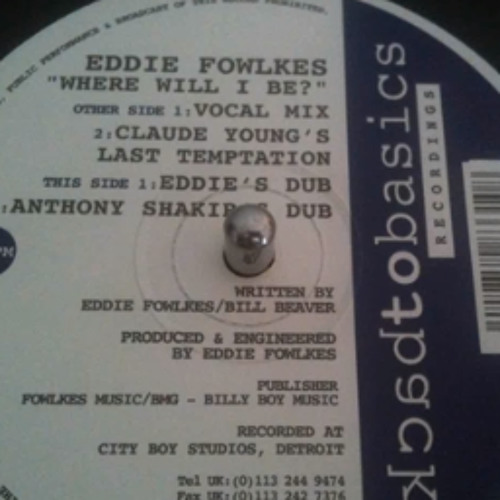 Eddie Fowlkes - Where Will I Be (Anythony Shakir's Dub)