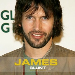 I Really Want You - James Blunt ( My Voice )