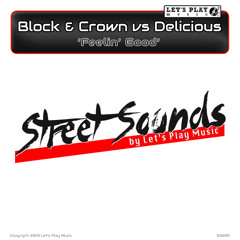 Block & Crown vs Delicious - Feelin' Good (Clubmix)