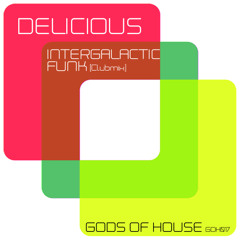 Delicious - Intergalactic Phunk (Clubmix)