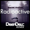 Imagine Dragons - Radioactive (DeepDelic Remix)
