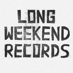 The Noodleman  — Long Weekend Records Mix
