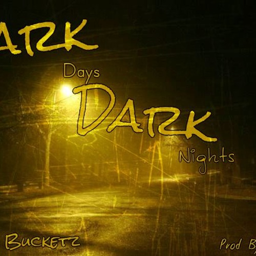 Stream Dark Days Dark Nights by OwnLane.Apparel | Musical | Listen ...