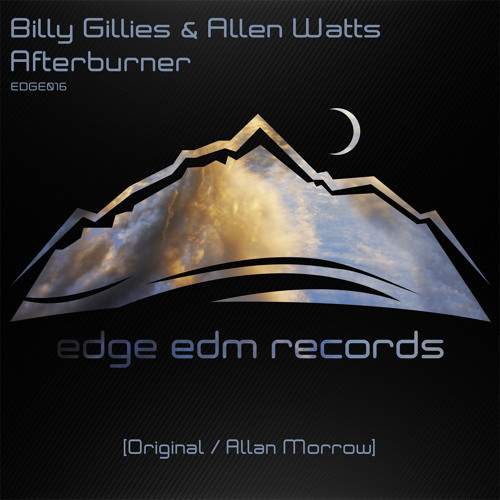 Allen Watts & Billy Gillies - Afterburner (Original Mix) OUT NOW!