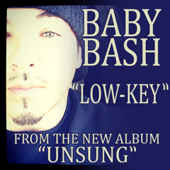 Baby Bash feat RawSmoov- Low-Key