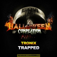 Tronix - Trapped ( Original Mix )