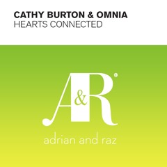 Cathy Burton & Omnia - Hearts Connected (Original Mix)