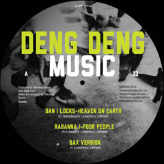 Dan I Locks - Heaven on earth + Rabanna I - Poor people + Sax cut (Deng Deng Music 12"a)