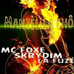 DJ Massaille Mc Foxe - Skrydim - La Fuze  - Manmze L La Cho
