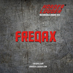 Freqax - Harder & Louder Recordings Promo Mini-Mix