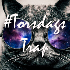 #TorsdagsTrap 25
