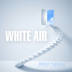 Marie Therese - White Air (excerpt)