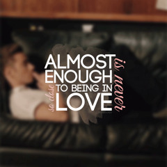Almost Is Never Enough ft. Rhap Salazar