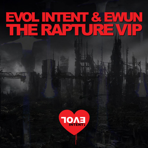 Evol Intent and Ewun - The Rapture (throwback VIP)
