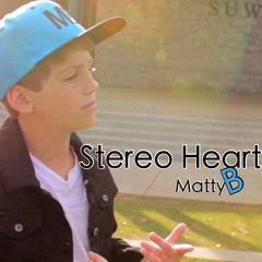 Stereo Heart - MattyBRaps ft. Skyler Stecker