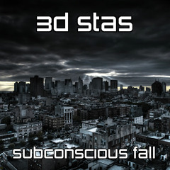3D Stas - Subconscious Fall (Demo)