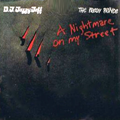 Dj Jazzy Jeff & The Fresh Prince - A Nightmare On My Street (Mr Megabyte Bootleg) *FREE DOWNLOAD*