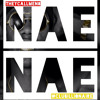 Nae Nae (Hold Up, Show Nuff) (Prod. Debeck Beats)