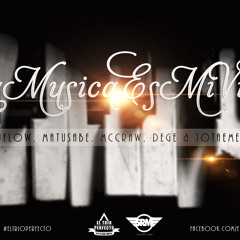 LA MUSICA ES MI VIDA - MC CRAW, J FLOW, MATUSABE, DEGE & JOTA EME (PROD. BY MC CRAW THE PRODUCER)