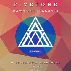 Fivetone - Down On The Corner (Preview) [Uxoa Dutxa Records]