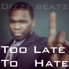 DizzyBeatz - Too Late To Hate (HipHop Instrumental) + free downld