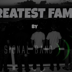 NEW Signal Band 2013/2014- Greatest Family