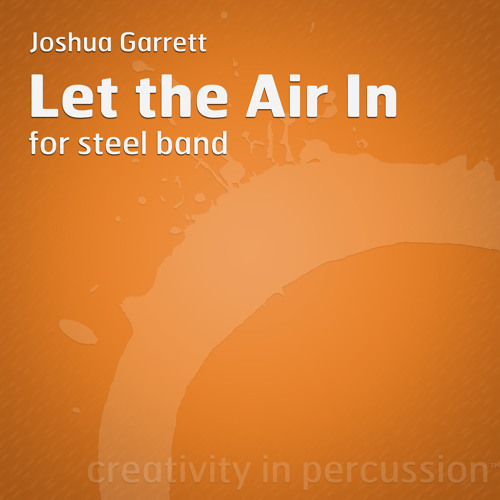 Let The Air In (by Joshua Garrett)