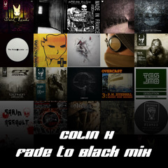 Colin H - Fade To Black Mix (Darkcore/Industrial) + TL&DL
