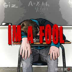 I'm A Fool - Hip Hop Beat
