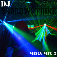 DJ SHADOWSTRIKE - Mega Mix 3