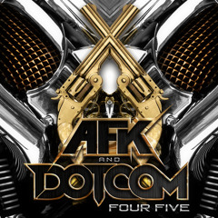 AFK & Dotcom - Four Five [FREE DL]