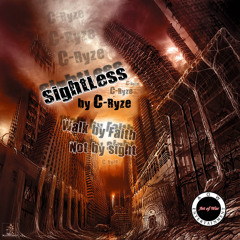 "Sightless" - C-Ryze