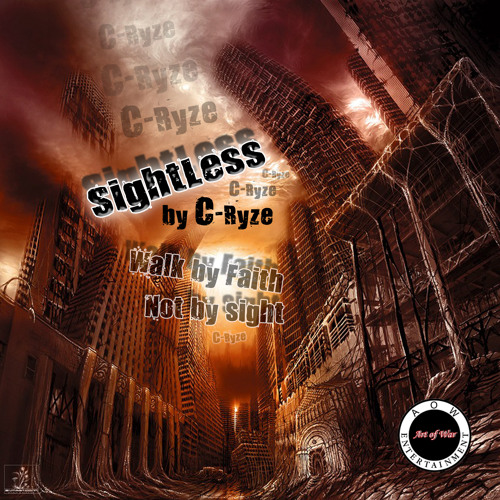 "Sightless" - C-Ryze