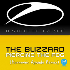The Blizzard - Piercing The Fog (Harmonic Agenda Remix) *Free Download* [Supported by The Blizzard]