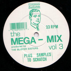 Blister Sisters 'The Mega Mix Vol 3' - 90's House Mega Mix