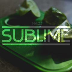 NAD3 - Sublime (Original Mix) - Free Download